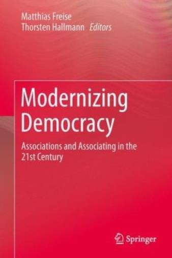 Modernizing Democracy: Associations And Associating In The 2…