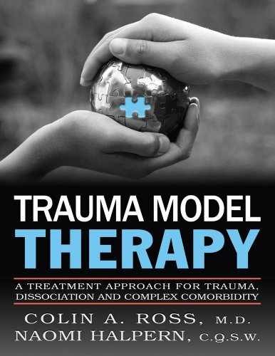 Trauma Model Therapy: A Treatment – Paperback, by Colin A. Ross; – Very Good