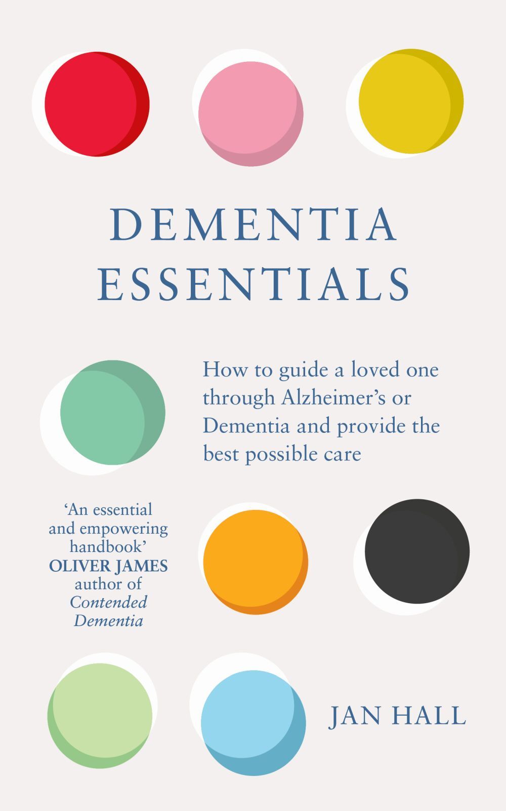 Dementia Essentials: How to Guide a Loved One Through Alzheimer’s or Dem .. NEW
