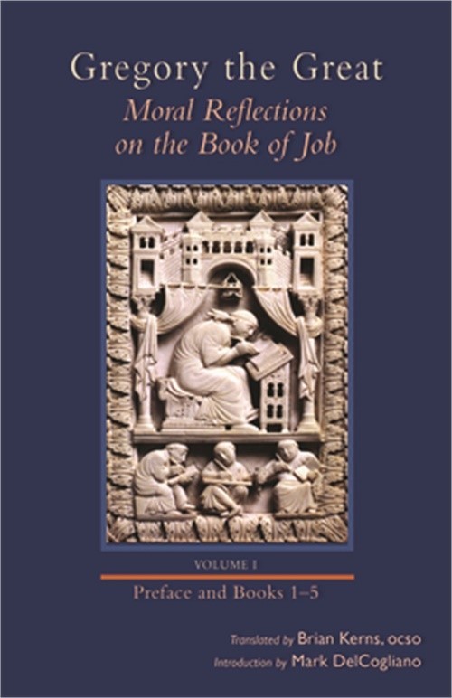 Moral Reflections on the Book of Job, Volume 1 (Preface and Books 1-5) (Hardback