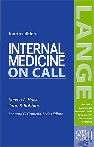 INTERNAL MEDICINE ON CALL (LANGE ON CALL) By Steven Haist & John Robbins *Mint*