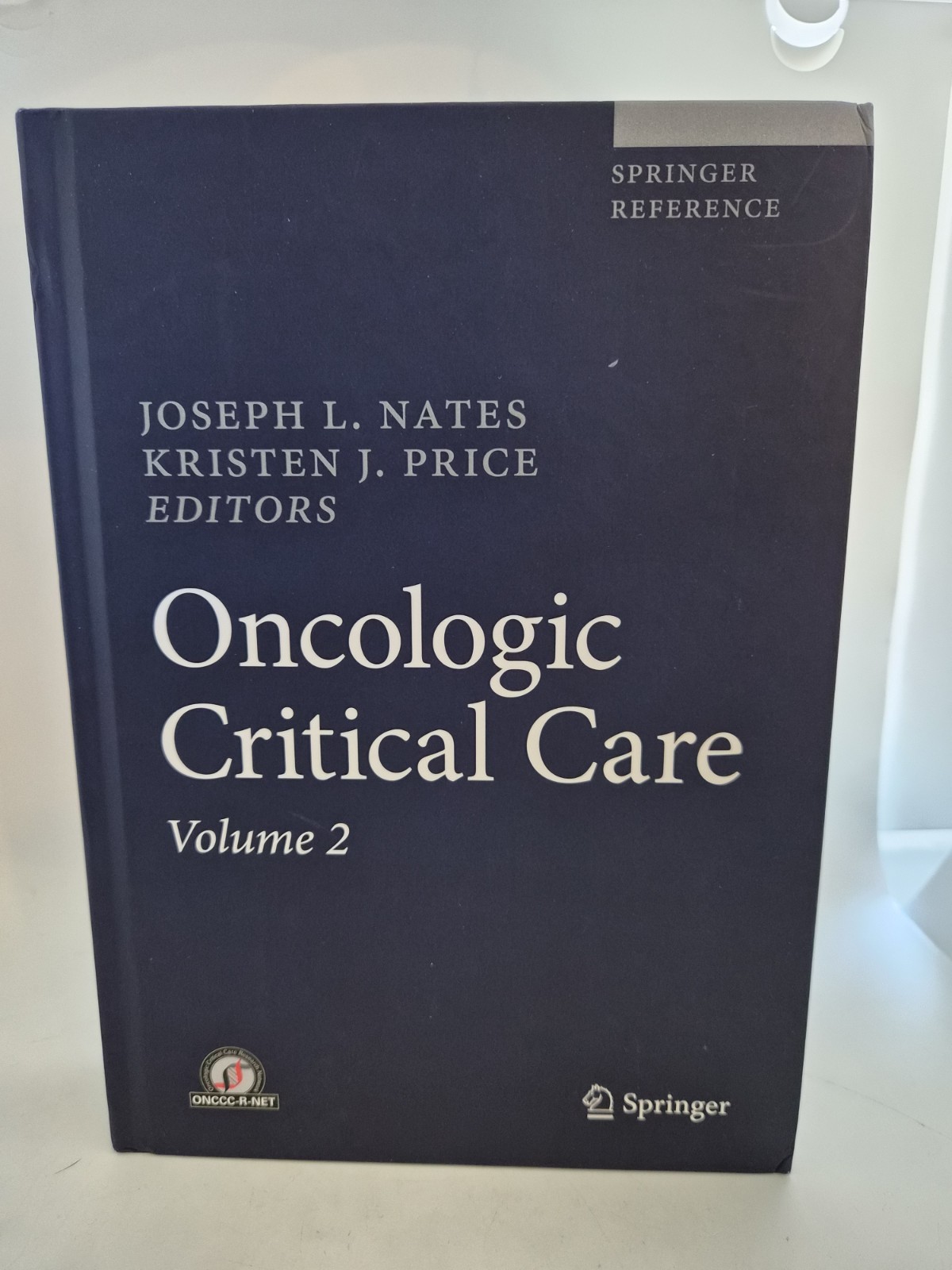 Oncologic Critical Care – English – ONLY Volume 2 Springer Reference