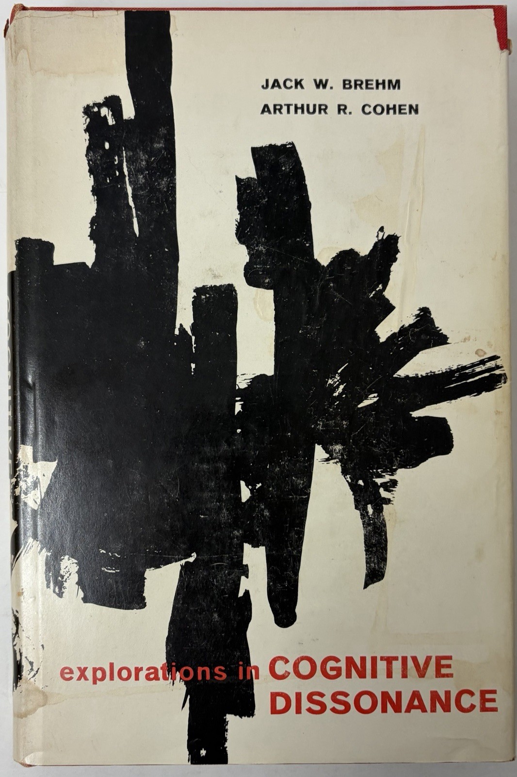 Explorations In Cognitive Dissonance by Jack Brehm 1962 First Ed. Hardcover Book
