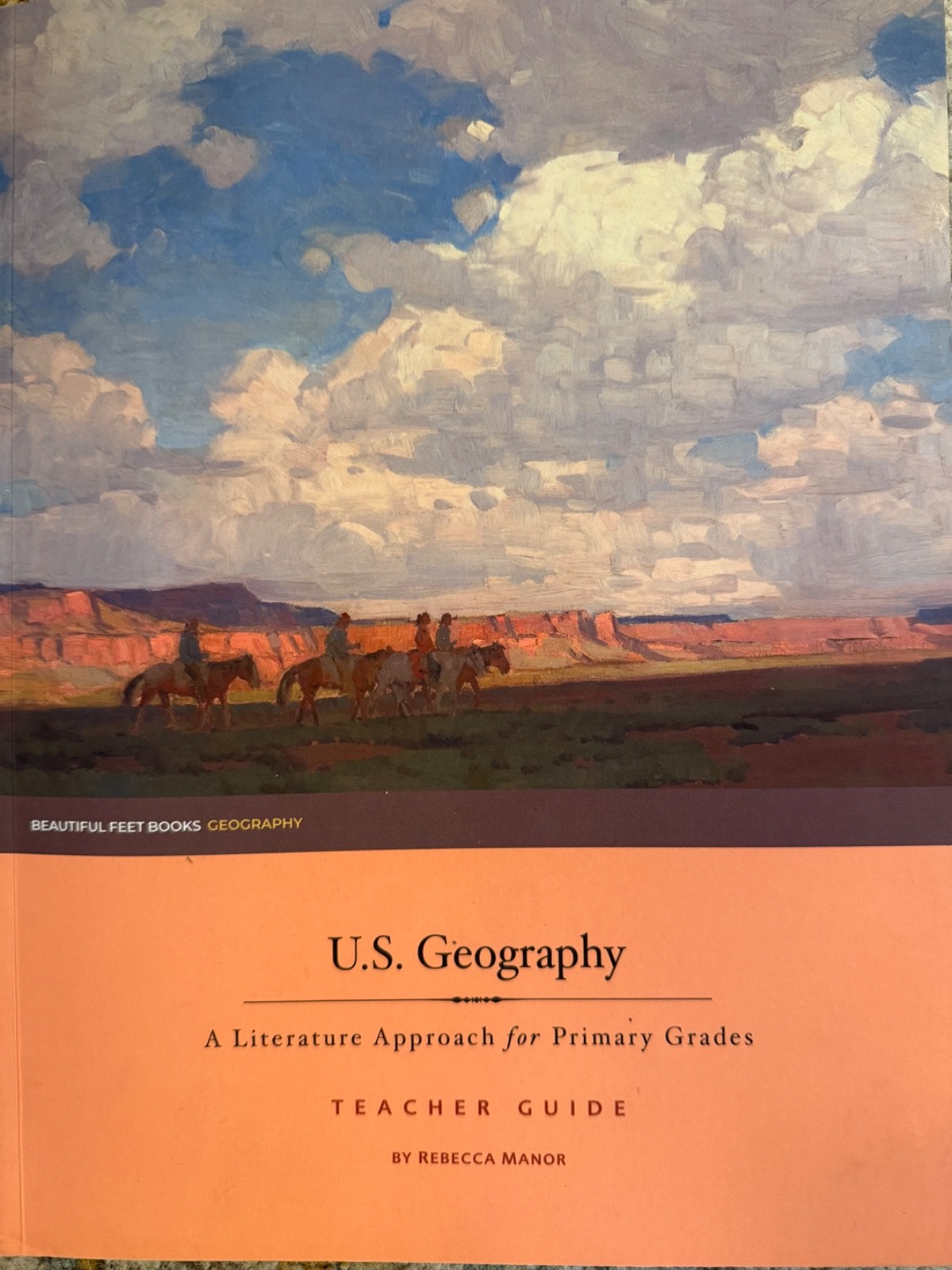 Beautiful Feet Books U.S. Geography Teacher Guide *PRIMARY*