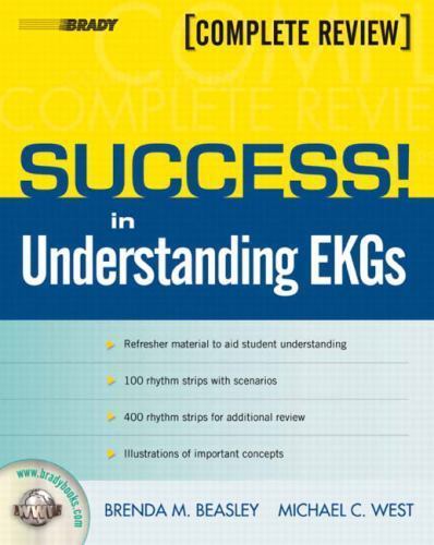 Success! in Understanding EKGs by Brenda M. Beasley; Michael C. West