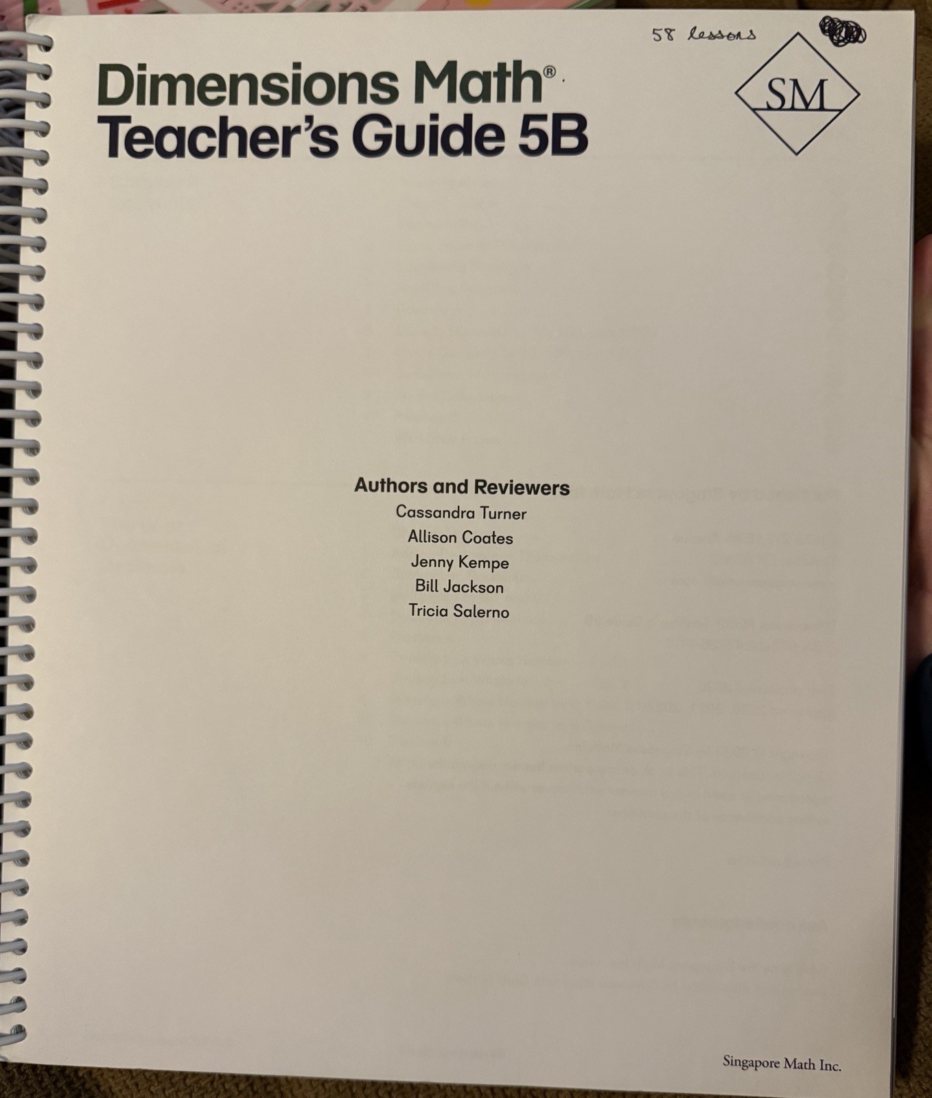 Singapore Math Inc. Dimensions Math Teacher’s Guide 5B Elementary Math Spiral