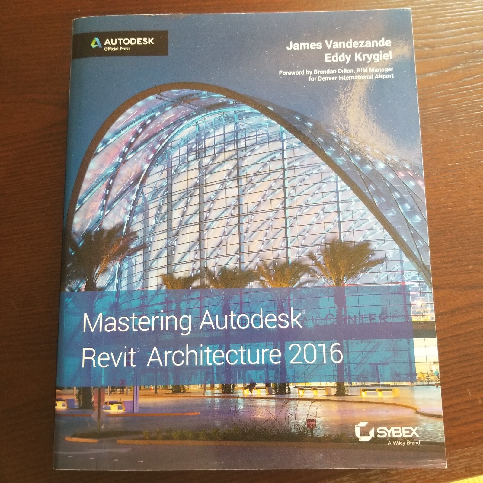 Mastering Autodesk Revit Architecture 2016: Autodesk Official Press – GOOD