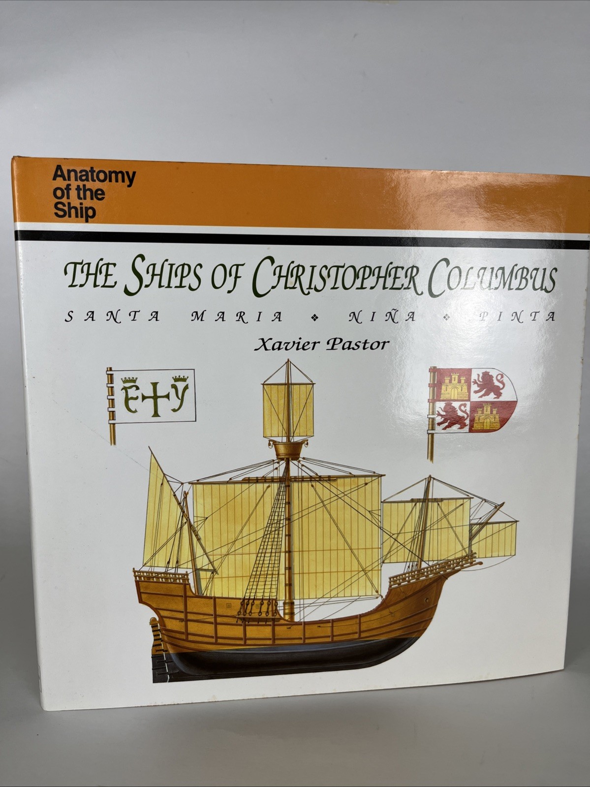 Anatomy of the Ship: The Ships of Christopher Columbus