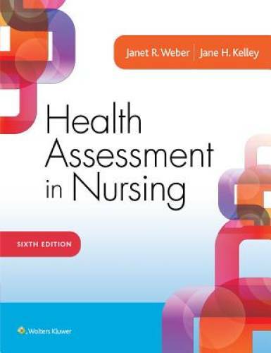 Health Assessment in Nursing – Hardcover By Weber RN EdD, Janet R. – ACCEPTABLE