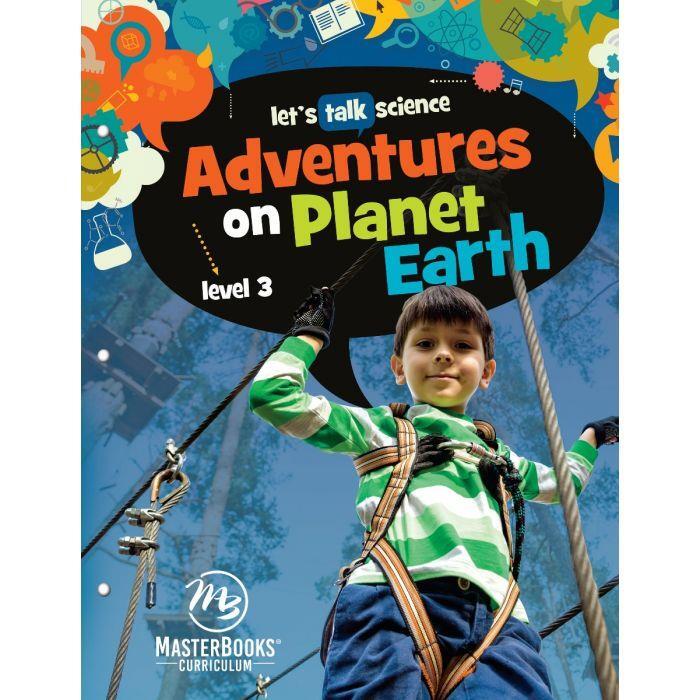 New Master Books ADVENTURES ON PLANET EARTH Lets Talk Science Level 3 Homeschool