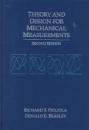 Theory and Design for Mechanical Measurements