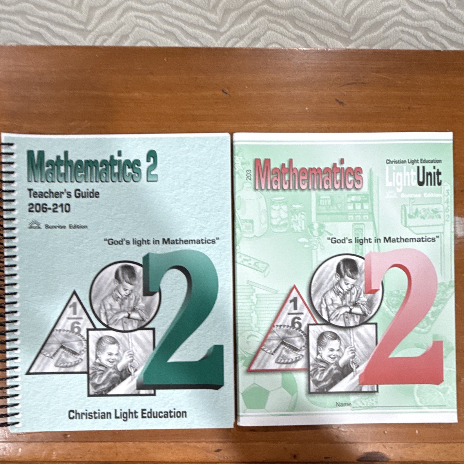 Christian Light Education Math 2 Teacher’s Guide 201-2010 Sunrise Spiral