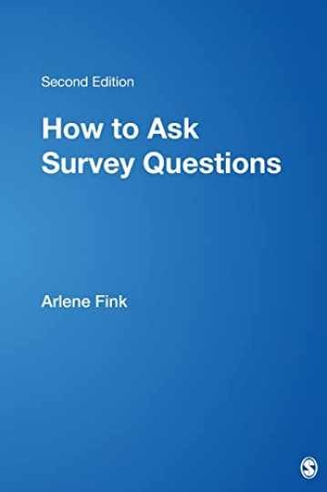 How to Ask Survey Questions (The – Paperback, by Fink Arlene G. – Very Good