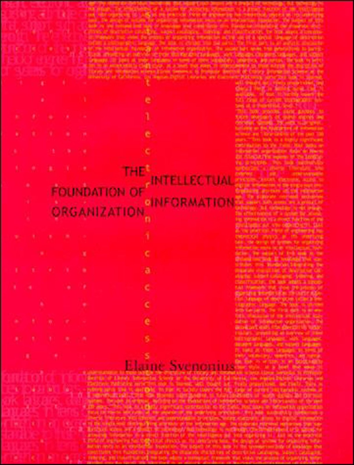 The Intellectual Foundation of Information Organization (Digital Libraries a…