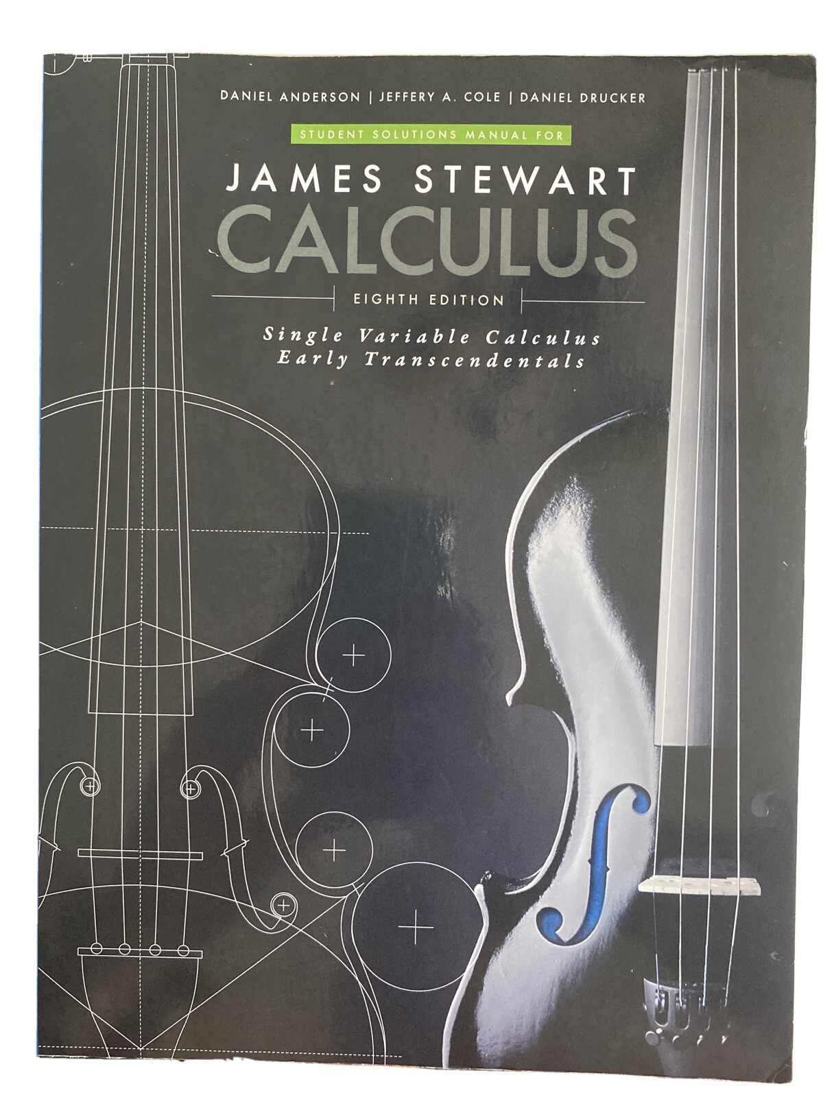 Single Variable Calculus Vol. 1 : Early Transcendentals by Jeffrey A. Cole,…