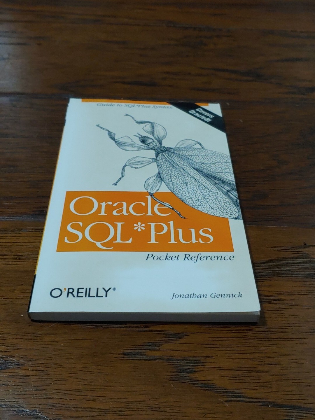 Oracle SQL Plus: The Definitive Guide by Gennick, Jonathan
