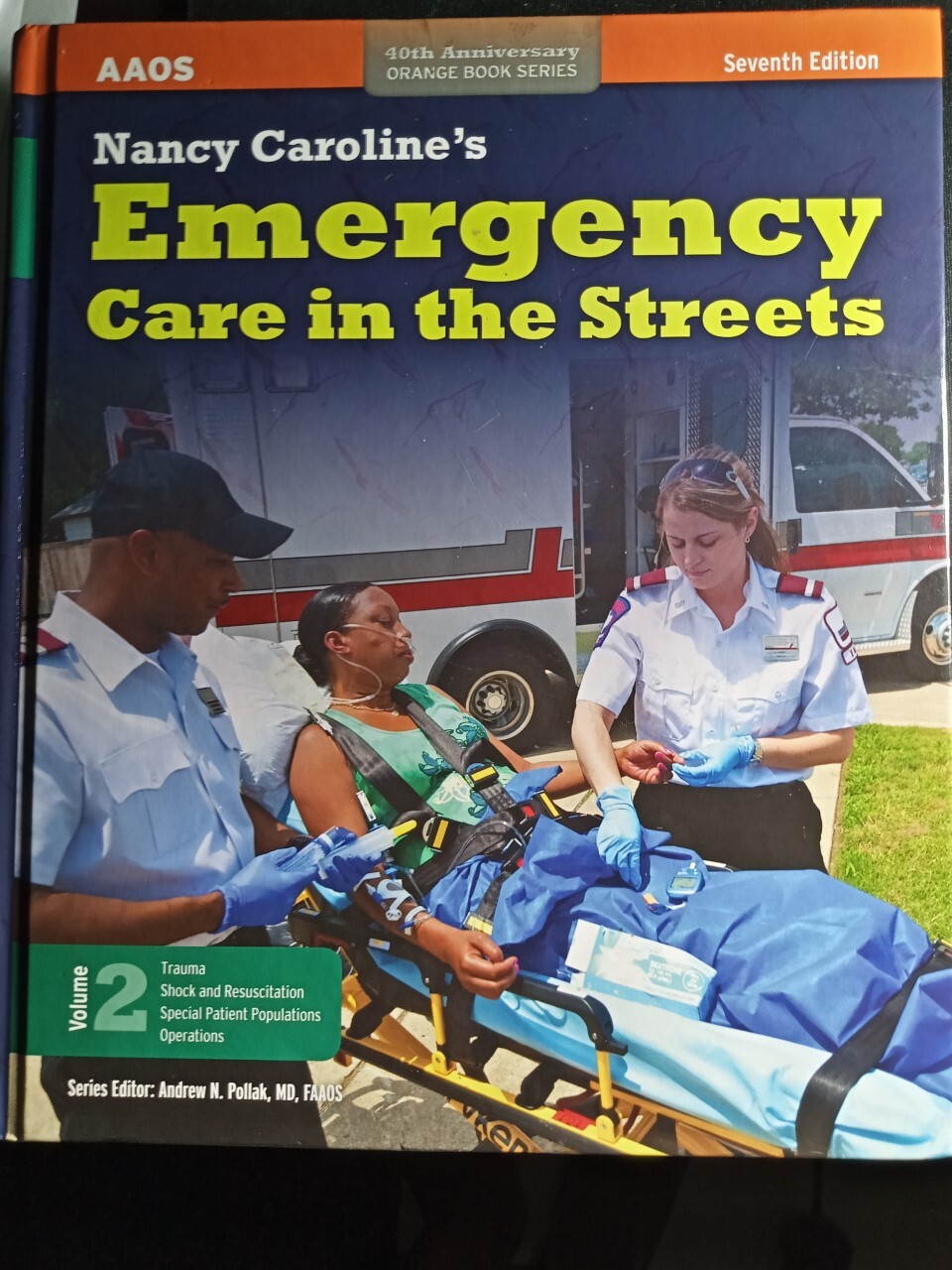 Nancy Caroline’s Emergency Care in the Streets by Nancy Caroline (Hardcover)