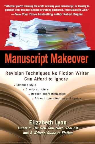 Manuscript Makeover: Revision – Paperback, by Lyon Elizabeth – Very Good x