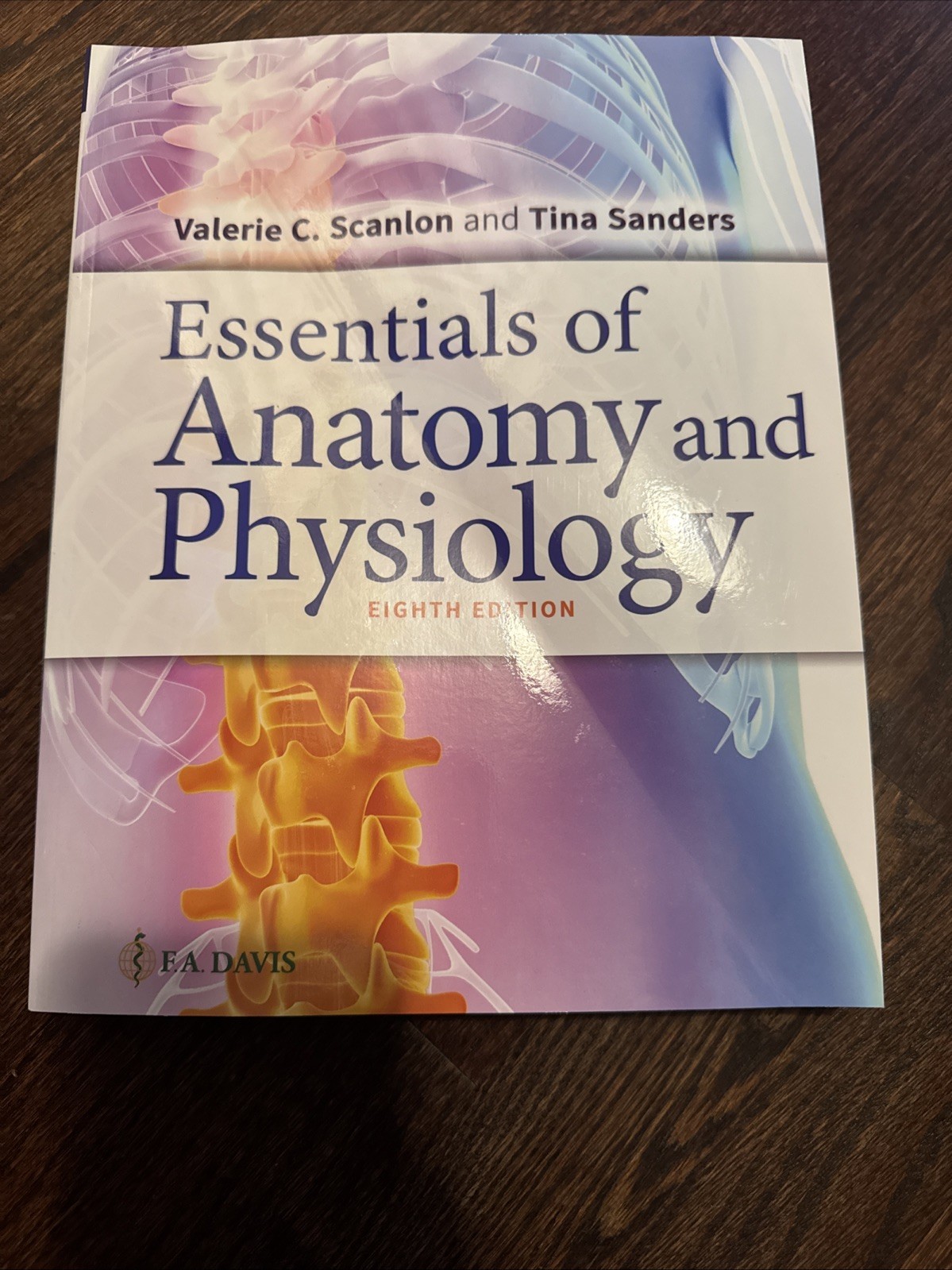 Essentials of Anatomy and Physiology by Tina Sanders and Valerie C. Scanlon. New