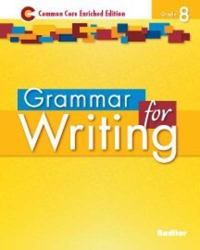 Grammar for Writing: Common Core Enriched Edition, Grade 8 – VERY GOOD