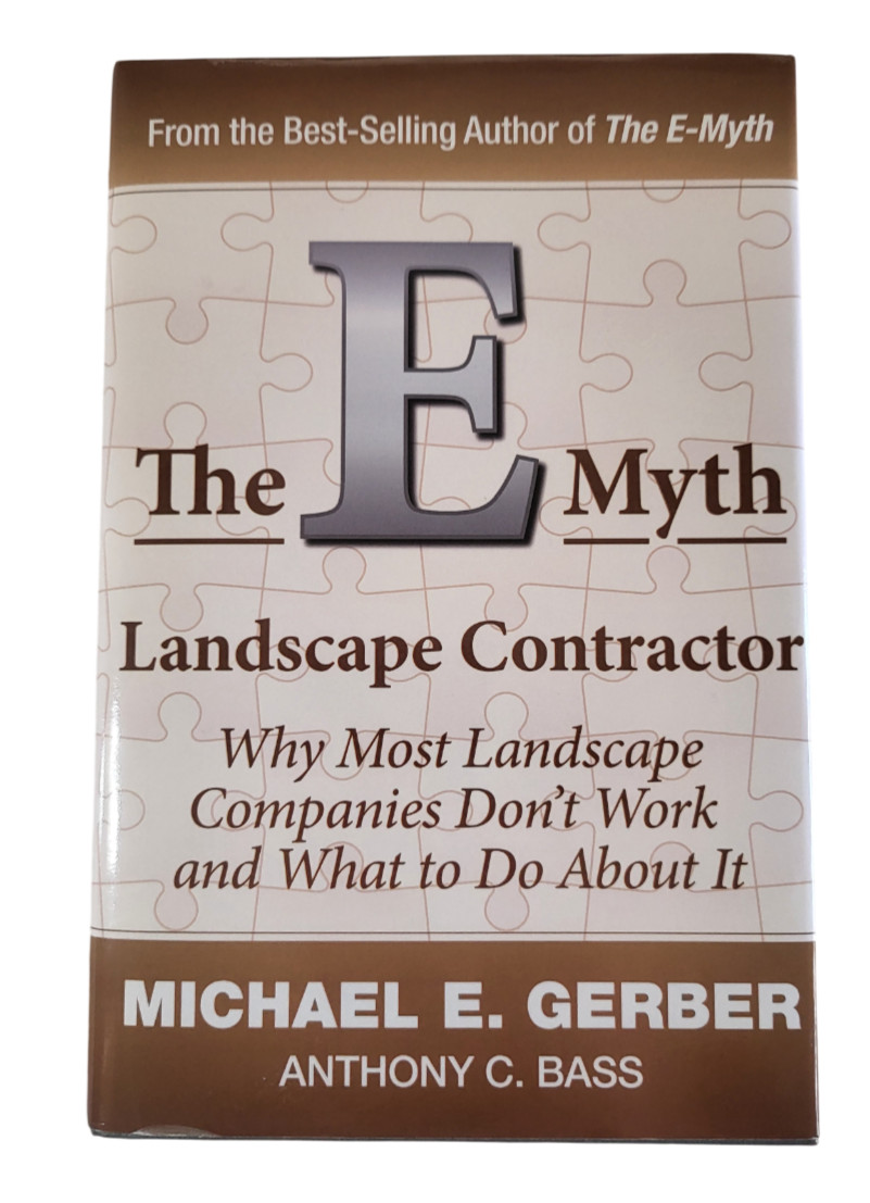 The E-Myth Landscape Contractor (Michael E. Gerber) (Anthony C. Bass)