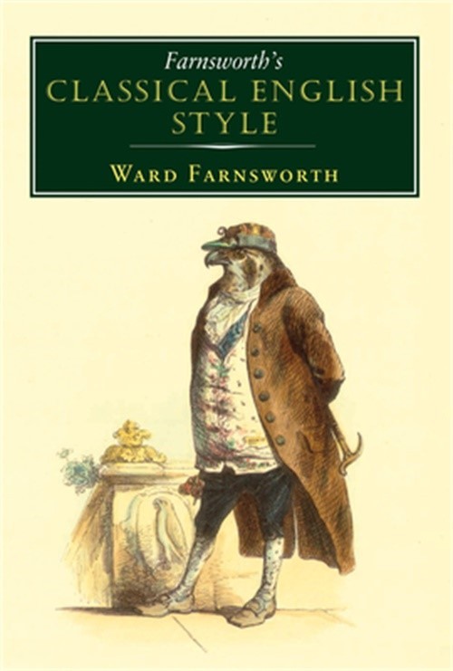 Farnsworth’s Classical English Style (Hardback or Cased Book)