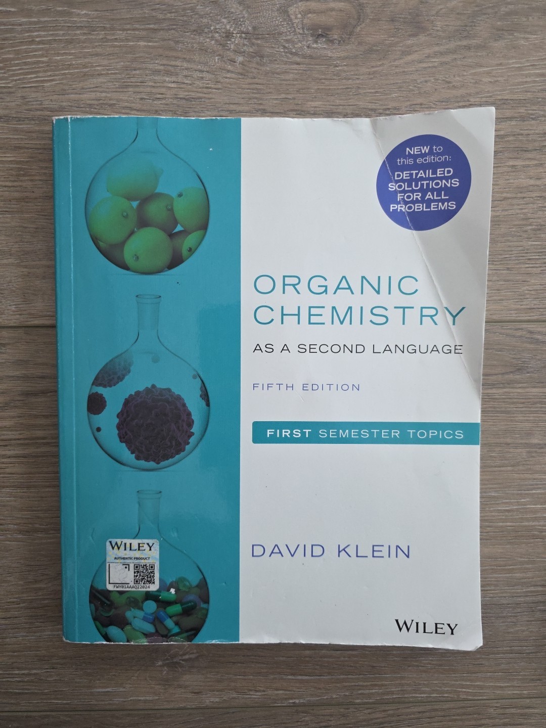 Organic Chemistry As a Second Language : First Semester Topics by David R. Klein