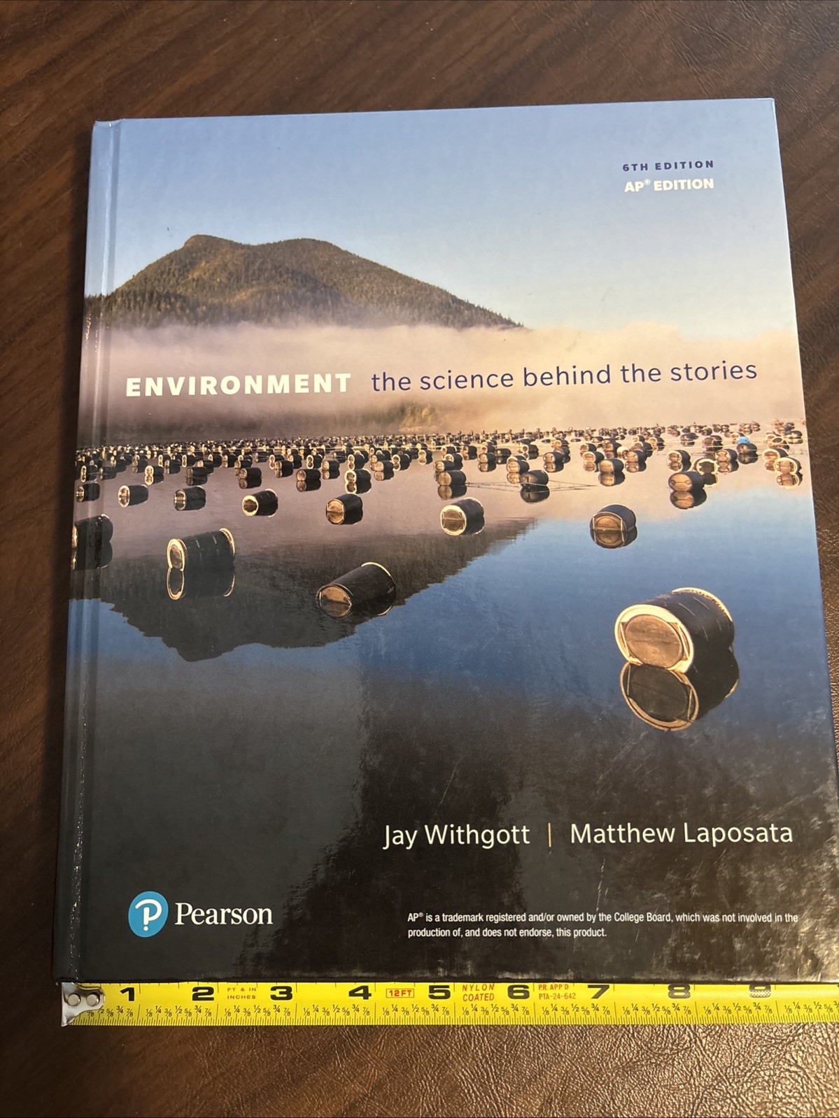ENVIRONMENT: THE SCIENCE BEHIND THE STORIES By Withgott AP Edition 6th edition