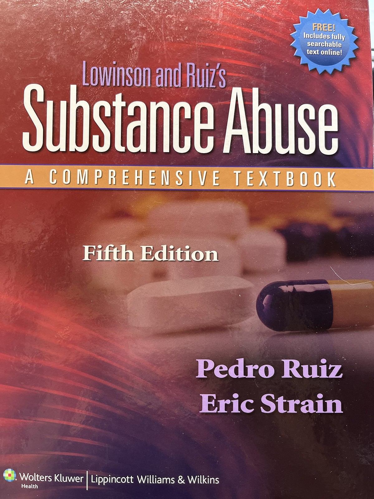 Lowinson and Ruiz’s Substance Abuse: A Comprehensive Textbook