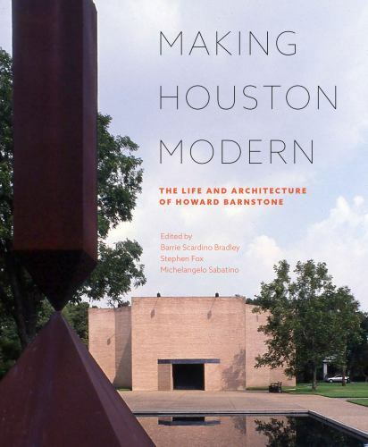 Stephen Fox Making Houston Modern (Hardback) (UK IMPORT)