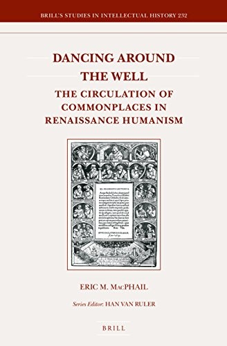 DANCING AROUND THE WELL: THE CIRCULATION OF COMMONPLACES By Eric M Macphail *VG*