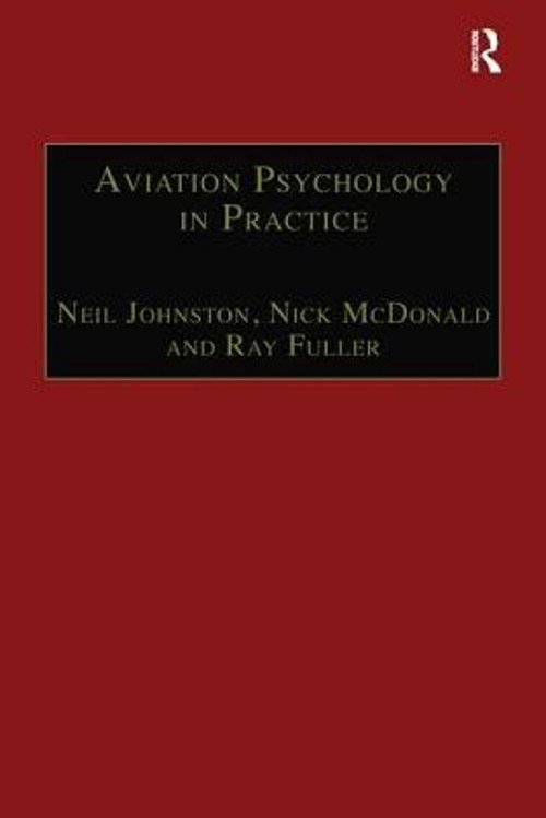 Aviation Psychology in Practice Paperback Nick, Johnston, Neil Mc