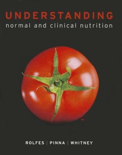 Understanding Normal and Clinical Nutrition – Hardcover – GOOD