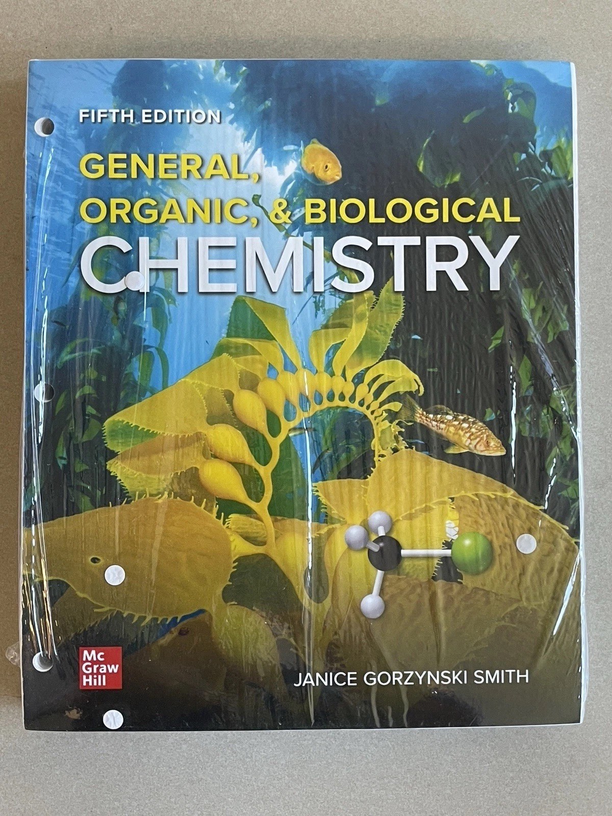 General, Organic, & Biological Chemistry 5th Edition Janice Gorzynski Smith