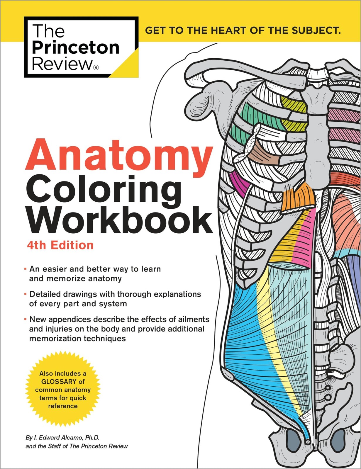 Anatomy Coloring Workbook, 4th Edition: An Easier and Better Way to Learn An…