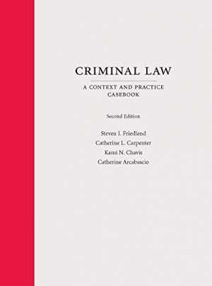 Criminal Law: A – Hardcover, by Friedland Steven; Carpenter – Acceptable n