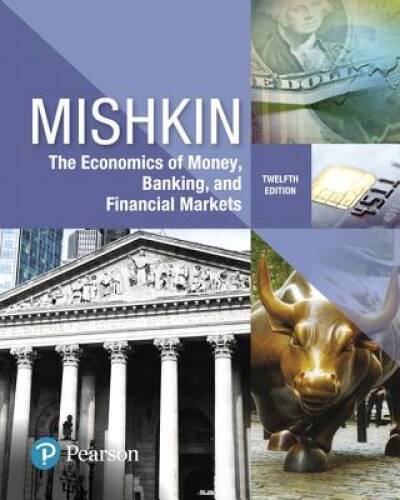Economics of Money, Banking and Financial Markets (12th Edition) (Wh – VERY GOOD