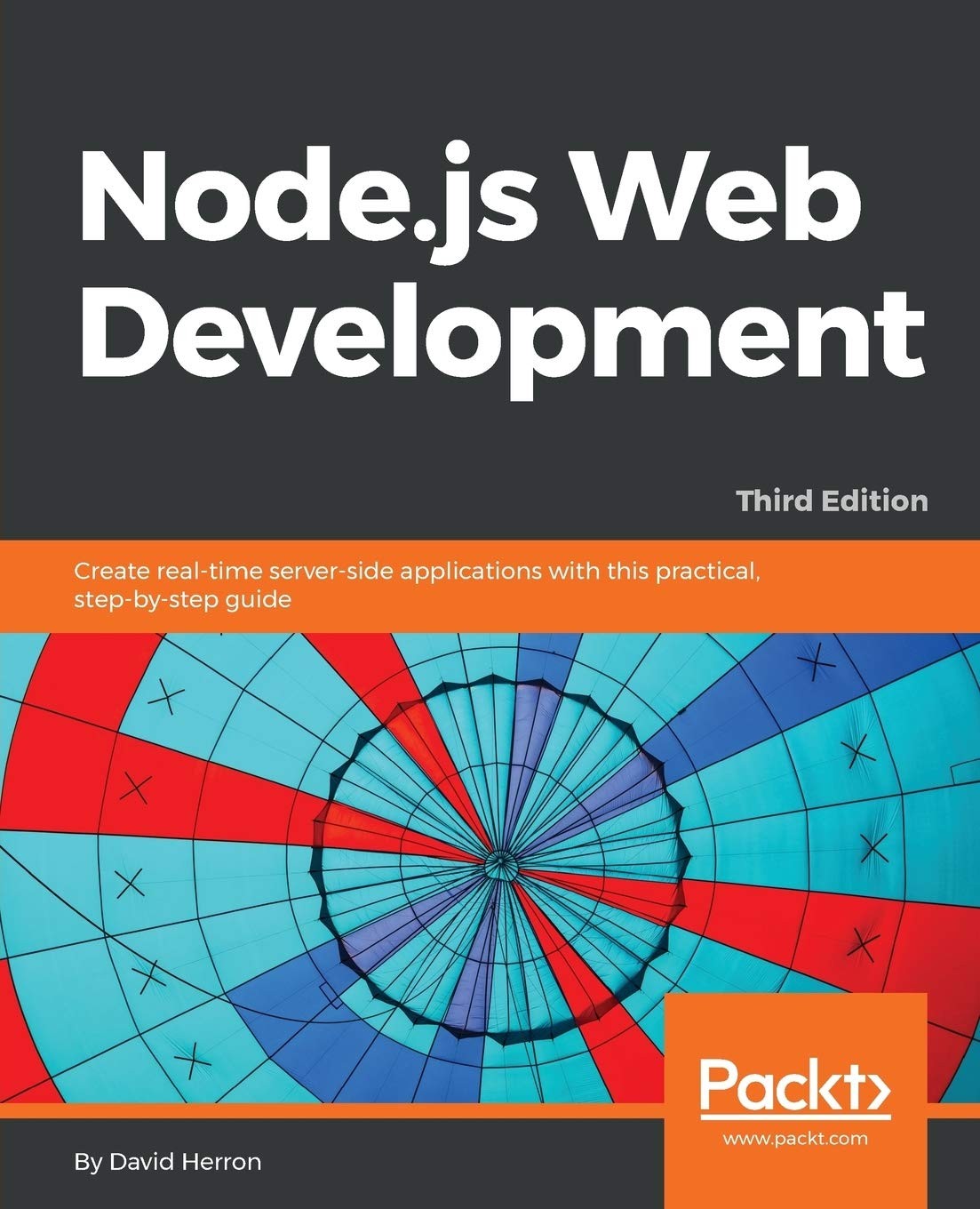 Node.js Web Development: Create real-time server-side applications with this…