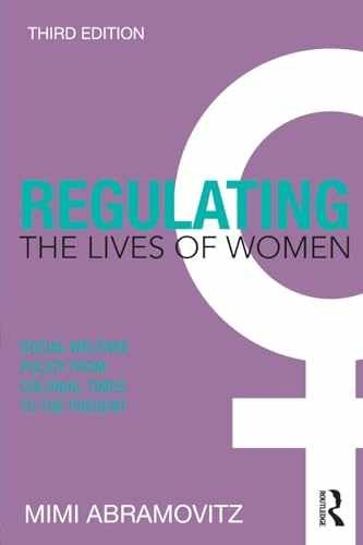 Regulating the Lives of Women – Paperback, by Abramovitz Mimi – Very Good