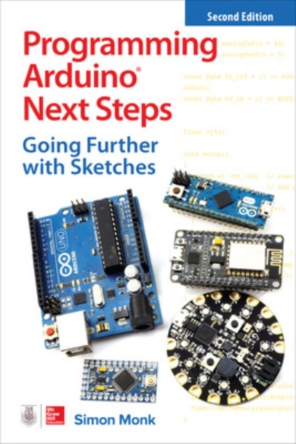 PROGRAMMING ARDUINO NEXT STEPS 2E by Simon Monk Paperback Self Help Business
