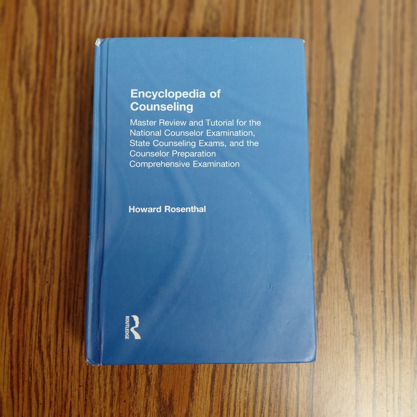 Encyclopedia of Counseling: Master Review and Tutorial for the National: