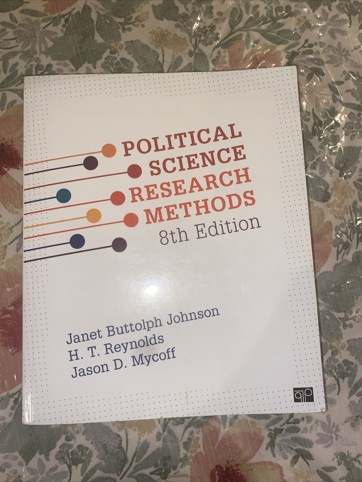 Political Science Research Methods by Janet B. Johnson, Jason D. Mycoff and…