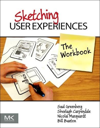 Saul Greenberg Bill Buxton Sheelagh Sketching User Exper (Paperback) (UK IMPORT)
