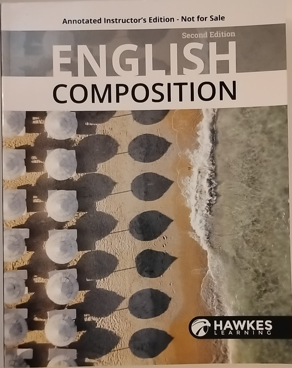 Hawkes English Composition 2nd Ed. ANNOTATED INSTRUCTORS GUIDE-2022-Very Good