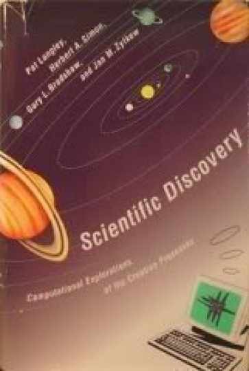 Scientific Discovery: – Hardcover, by Langley Pat; Herbert – Very Good b