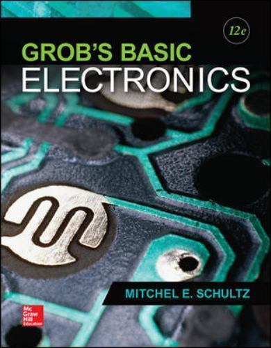 Grob’s Basic Electronics by Mitchel E. Schultz (2015, Hardcover) AZ