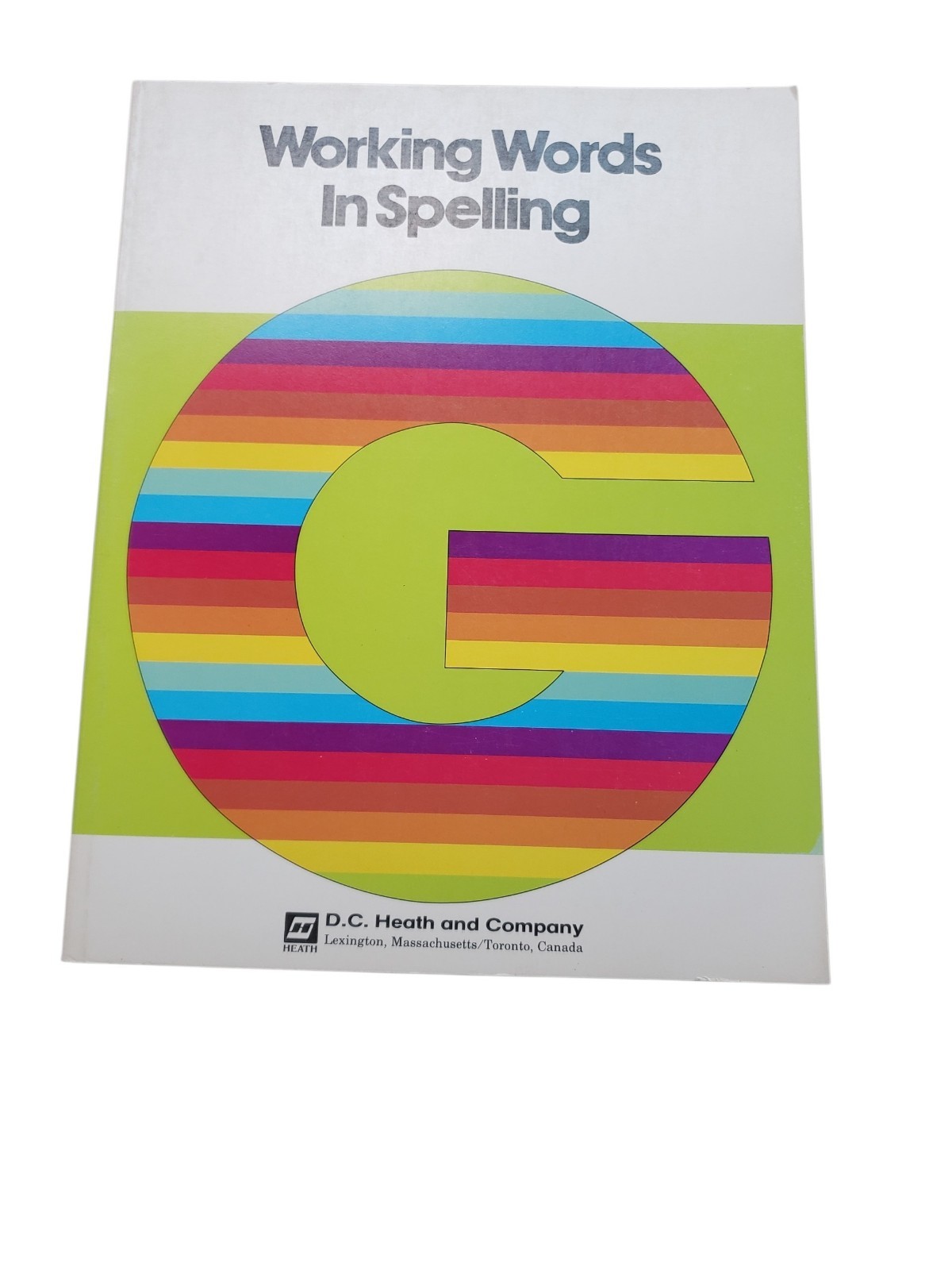 Student Workbook Working in Words Spelling Level G Grade 7 Homeschool