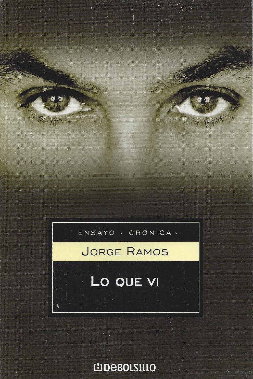 LO QUE VI (Spanish Edition)