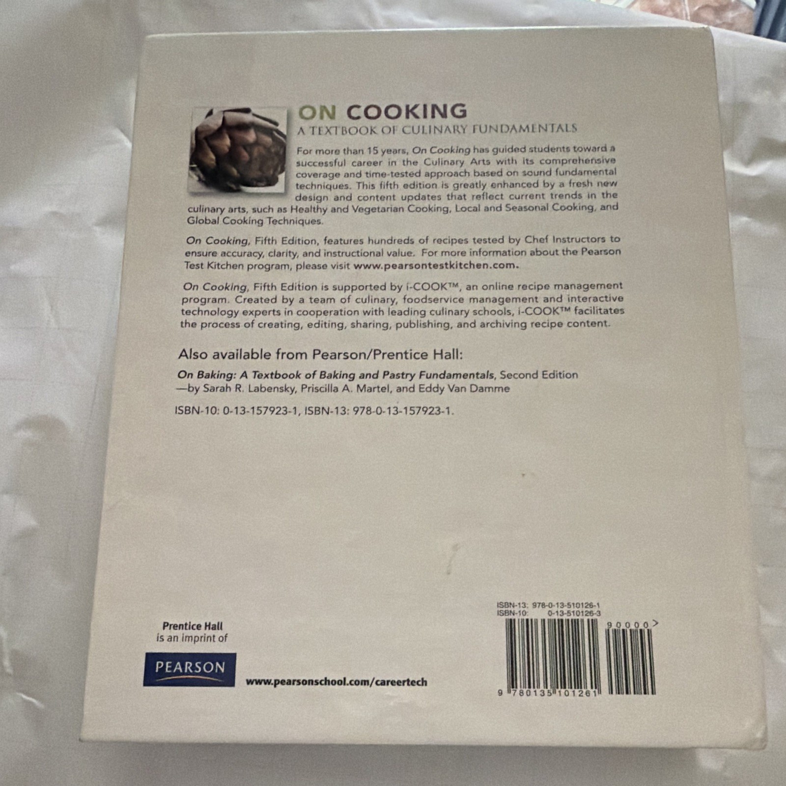 Prentice Hall On Cooking: Culinary Fundamentals 5th Ed PB Labensky et al 2012