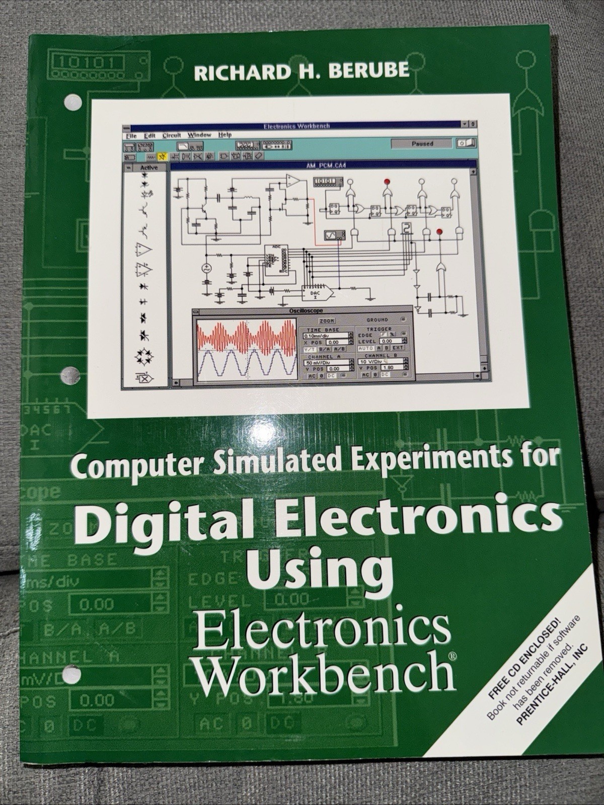 Computer Simulated Experiments For Digital Electronics Work Book R.H. Berube CD